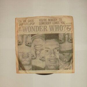 The Wonder Who? The Good Ship Lollipop & You're Nobody 'Til Somebody Loves You